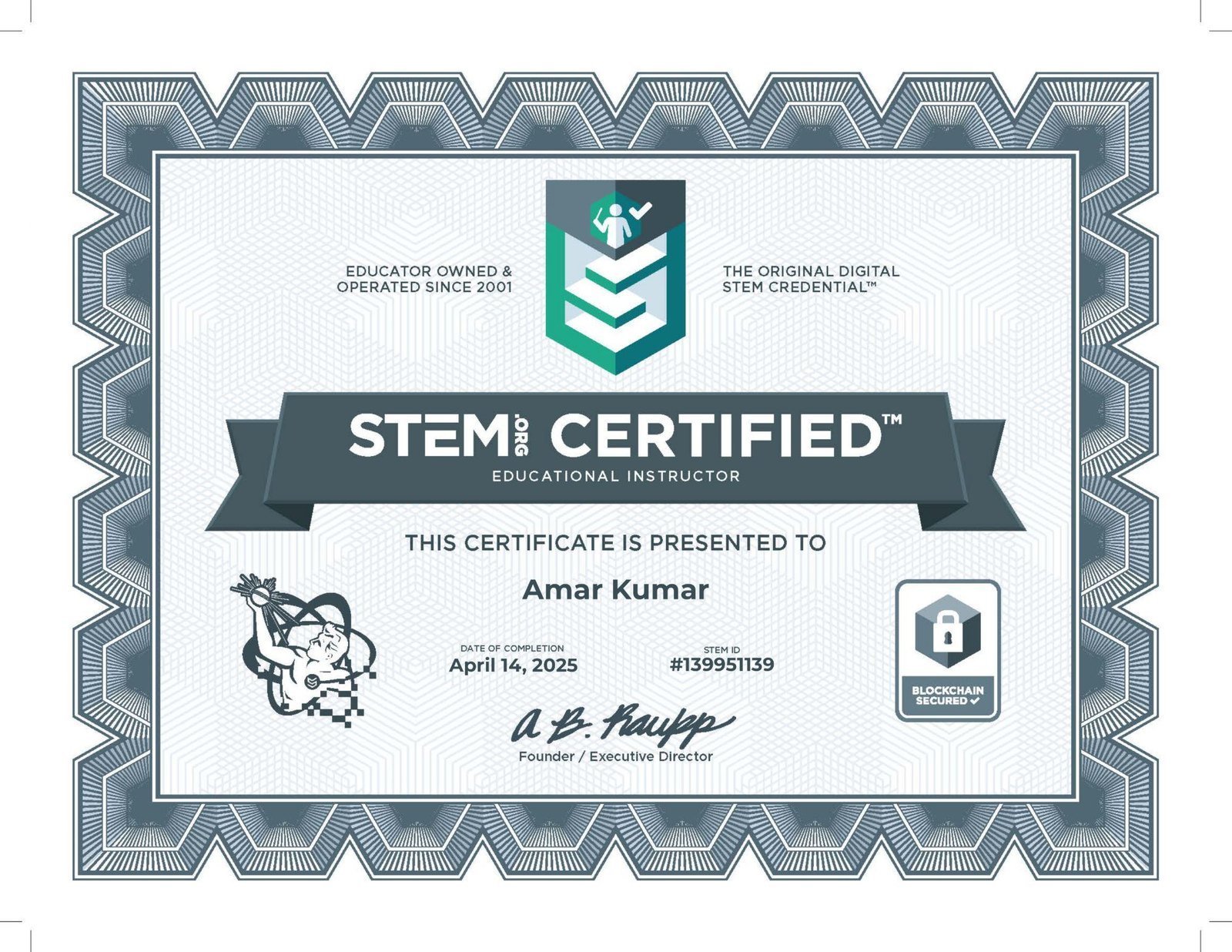 STEM.org Certified Educational Instructor certificate awarded to Amar Kumar, April 14, 2025